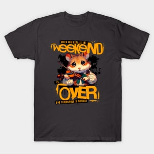 Sad Hamster Serenade: Weekend's End T-Shirt